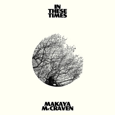 마카야 맥크레이븐 Makaya McCraven - In These Times (LP)