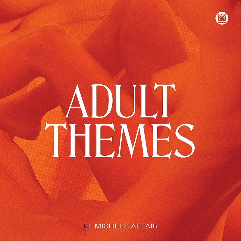 엘 마이클스 어페어 El Michels Affair - Adult Themes LP